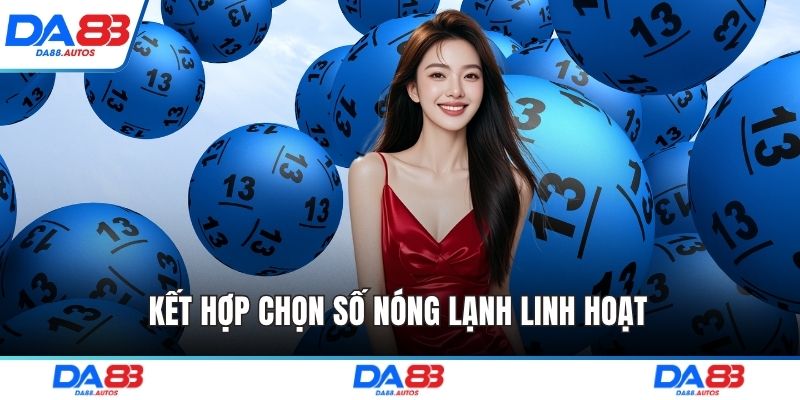 Kết hợp chọn số nóng lạnh linh hoạt 