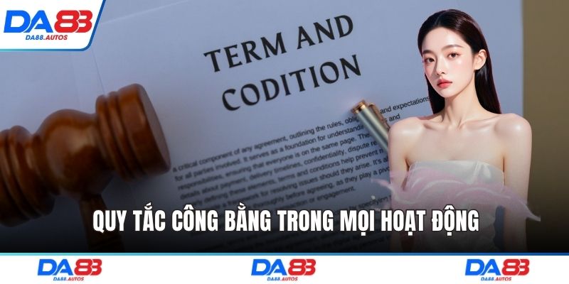 Quy tắc công bằng trong mọi hoạt động